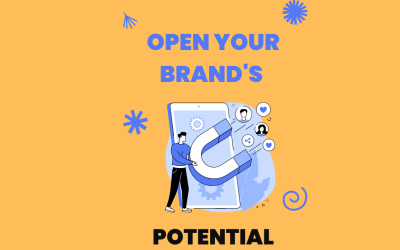 Open Your Brand’s Potential